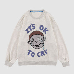 Sudadera bordada con dibujos animados "Está bien llorar"