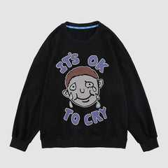 Sudadera bordada con dibujos animados "Está bien llorar"