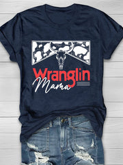Camiseta Wranglin Mama