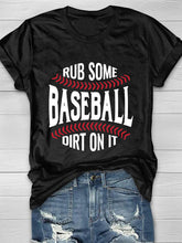 Rub Some Dirt On It Short Sleeve T-Shirt