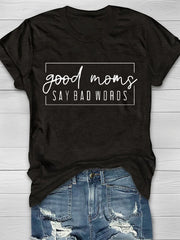 Good Mom T-shirt