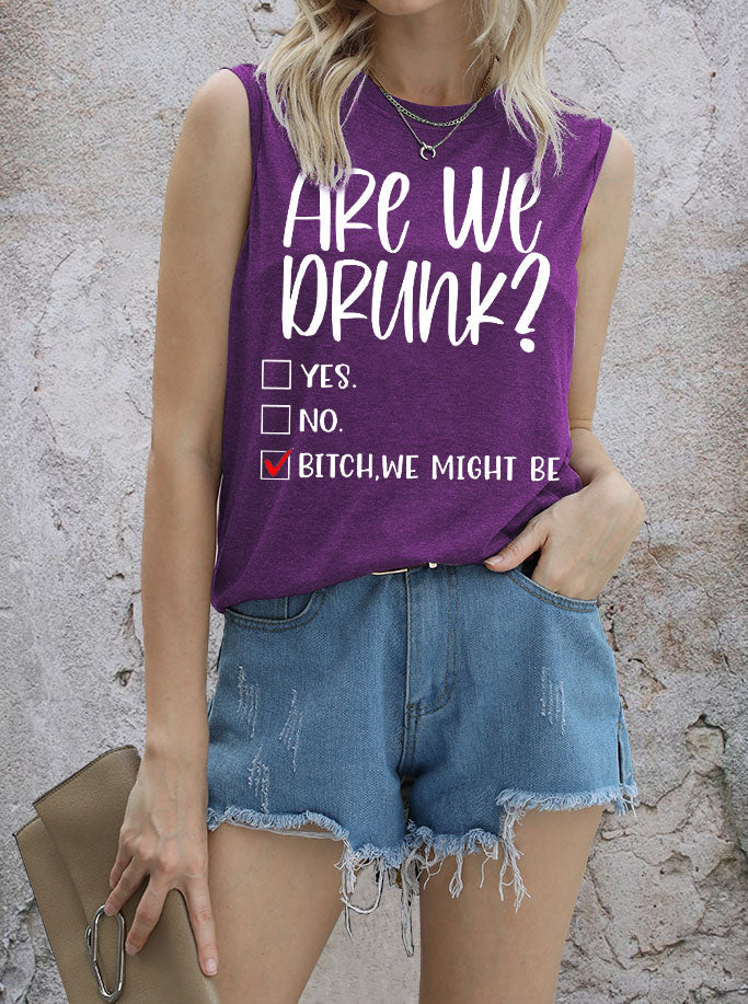 Are We Drunk T-shirt