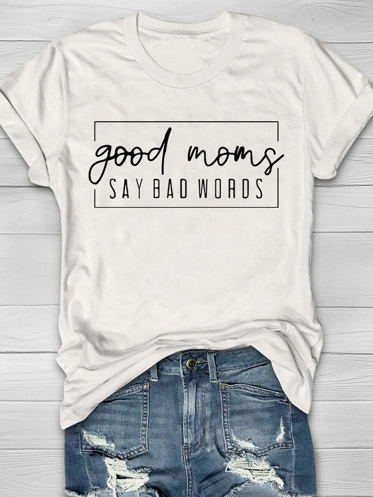 Good Mom T-shirt