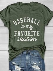 Baseball Is My Favorite Season Print Short Sleeve T-shirt