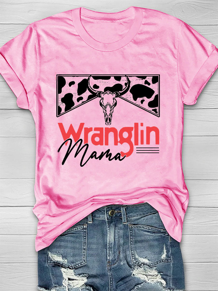 Wranglin Mama T-shirt