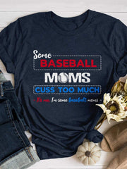 Lustiges T-Shirt mit „Some Baseball Moms Cuss Too Much“-Aufdruck, kurzärmelig 