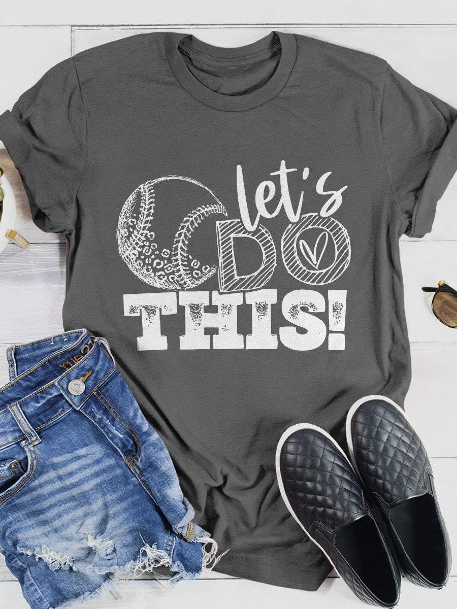 Let's Do This Baseball Mom Print Short Sleeve T-shirt