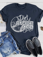 Dirt Diamonds Kinda Girl Print Short Sleeve T-shirt