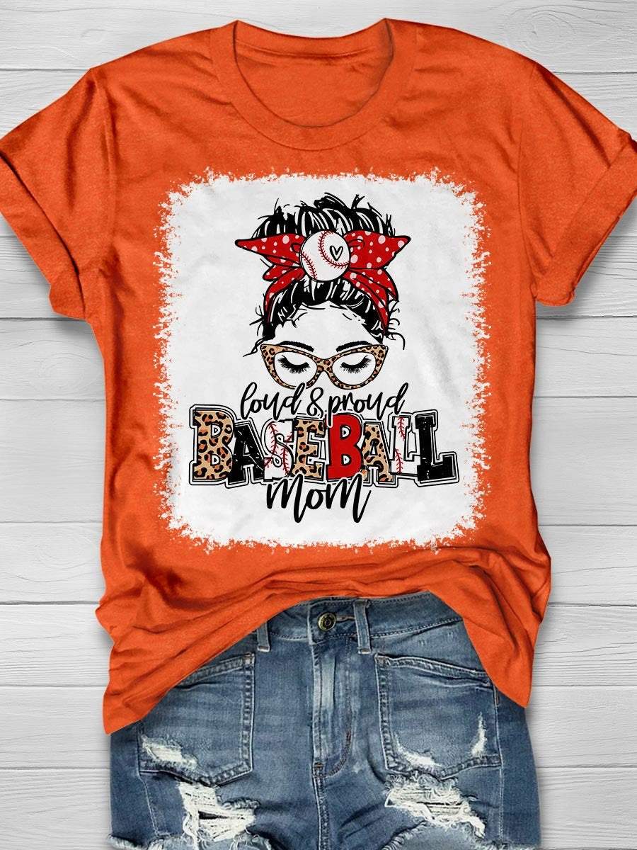 Loud And Proud Baseball Mom Print Short Sleeve T-shirt